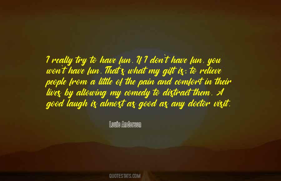 Laugh Pain Quotes #1461981