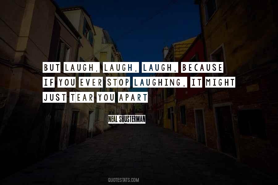 Laugh Pain Quotes #1814556