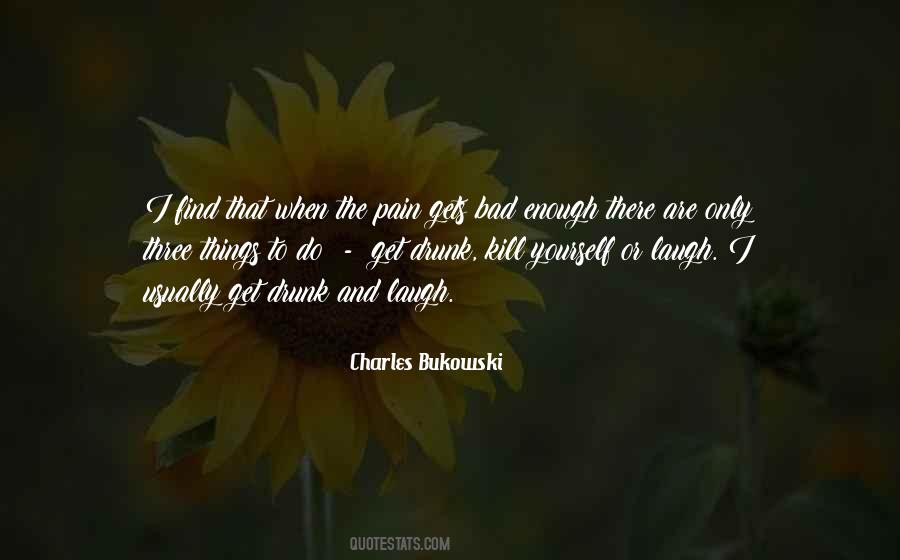 Laugh Pain Quotes #798122