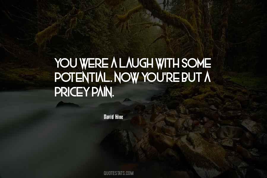 Laugh Pain Quotes #912554