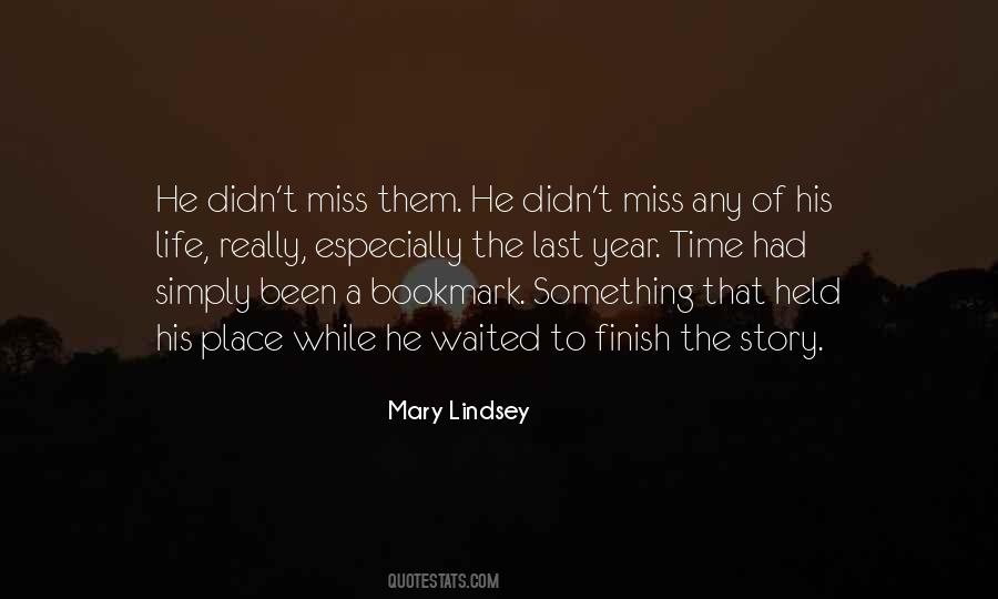 Miss A Place Quotes #1836895