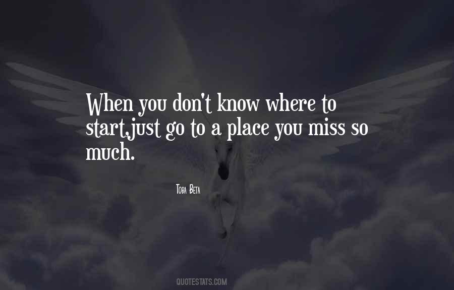 Miss A Place Quotes #51095