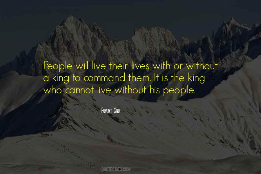 Is The King Quotes #1409017