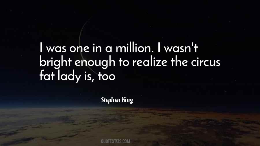 Is The King Quotes #258158