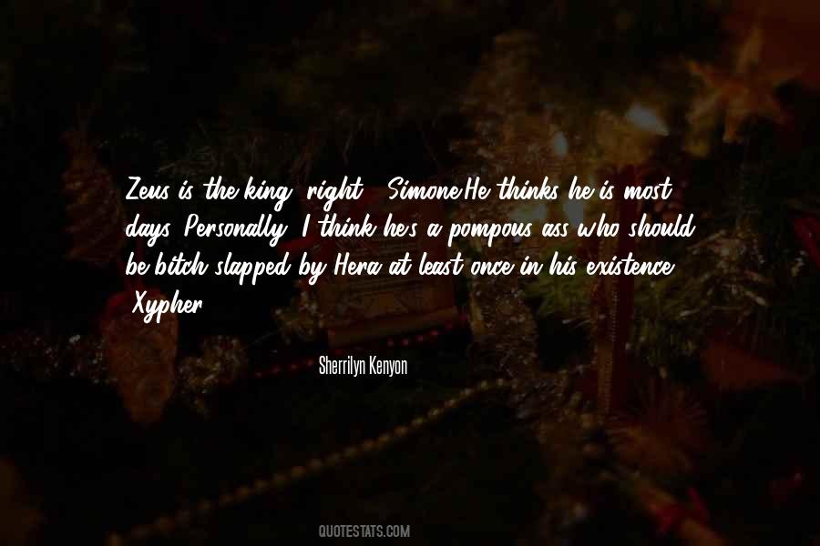 Is The King Quotes #291780