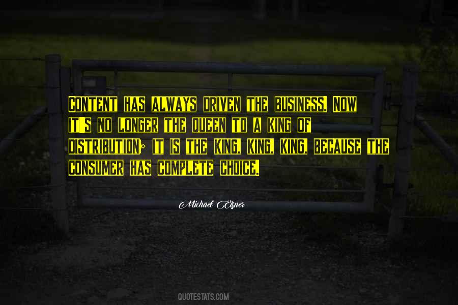 Is The King Quotes #407601