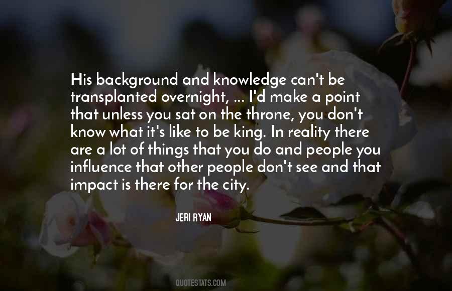 Is The King Quotes #93128