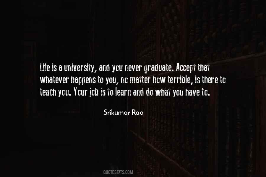 Life Is A University Quotes #1204424