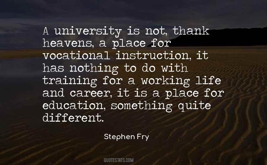 Life Is A University Quotes #801150