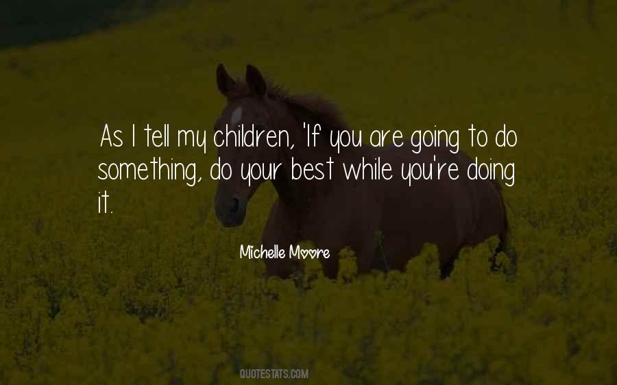 You Are Doing Your Best Quotes #337560