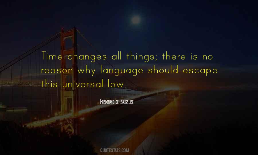There Is No Law Quotes #139107