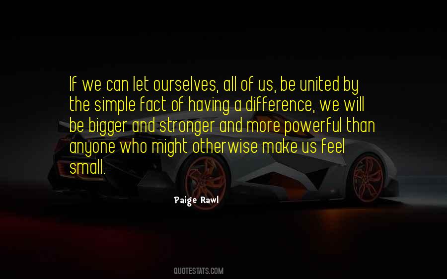 Positive Difference Quotes #1527535