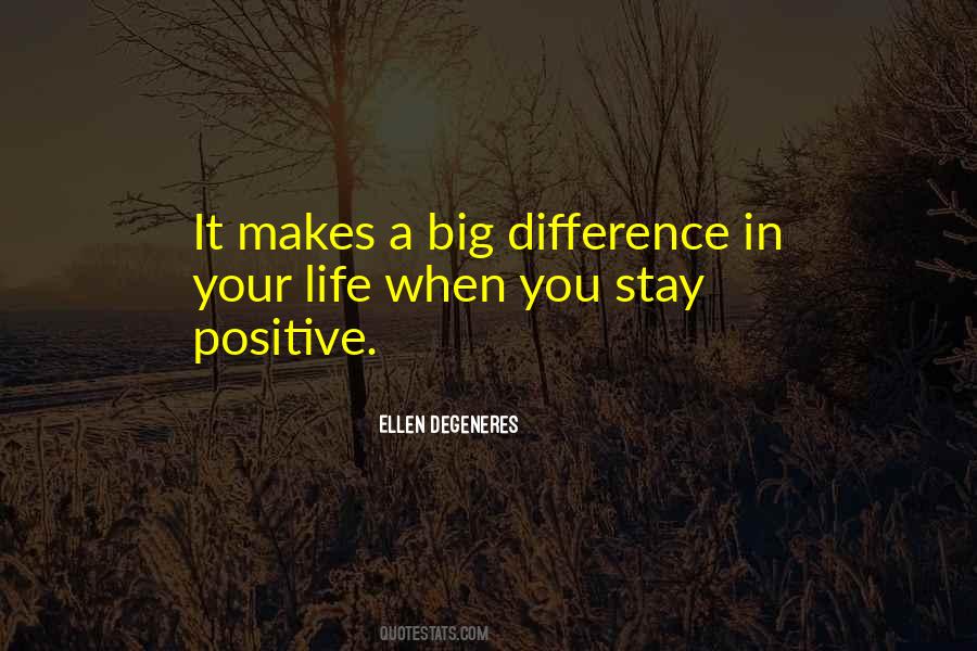 Positive Difference Quotes #19909