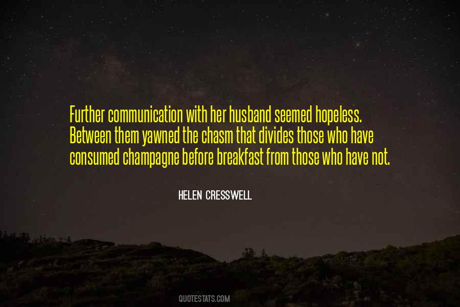 Champagne For Breakfast Quotes #1515203