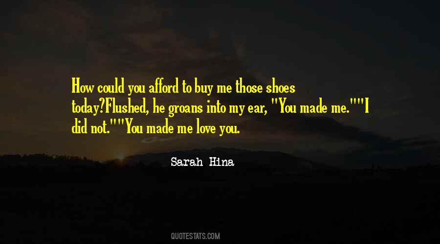 I Love My Shoes Quotes #1001787