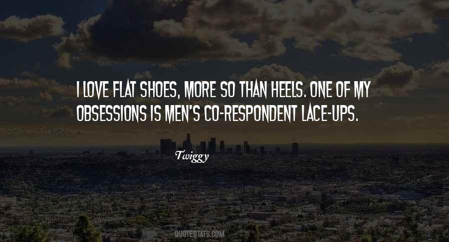 I Love My Shoes Quotes #1089648