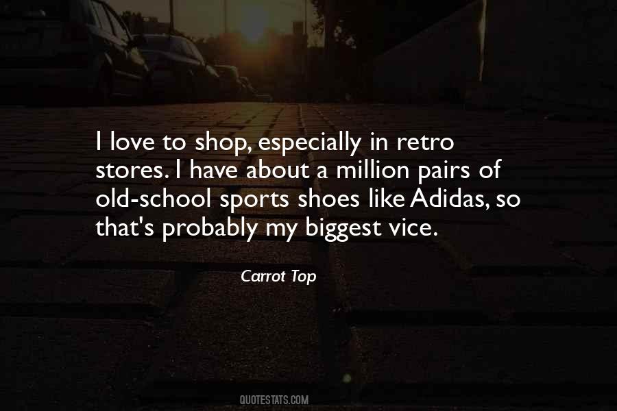 I Love My Shoes Quotes #1320848