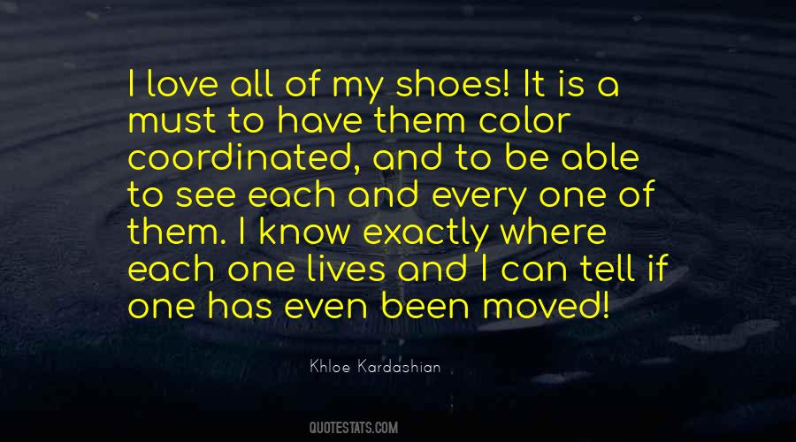 I Love My Shoes Quotes #1448721