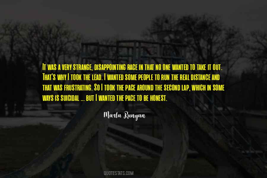 Run My Own Race Quotes #810496