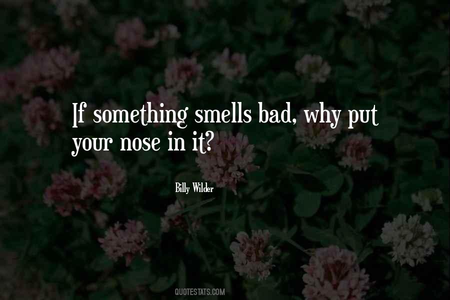 Smell Bad Quotes #1508314
