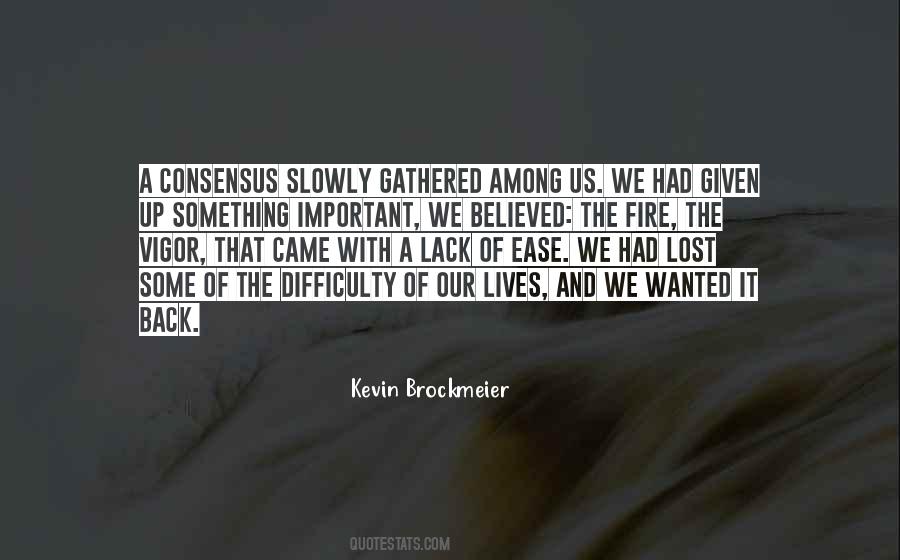 Lives Are More Important Quotes #107180