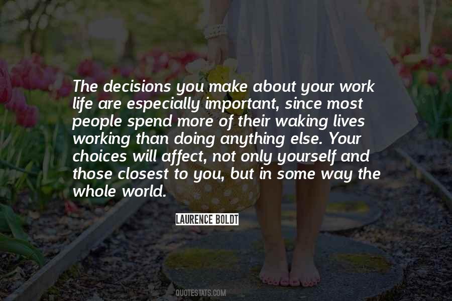 Lives Are More Important Quotes #1074684