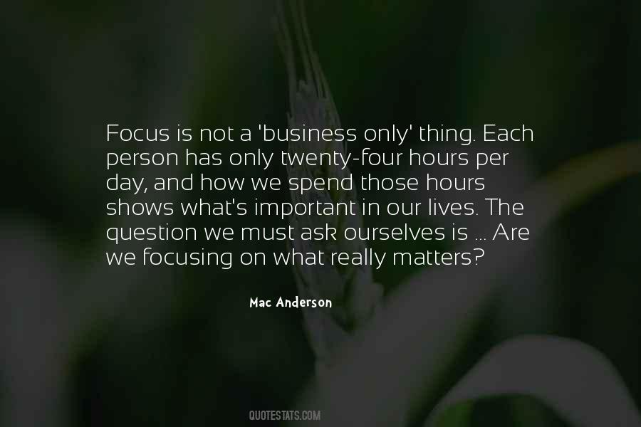 Lives Are More Important Quotes #132996
