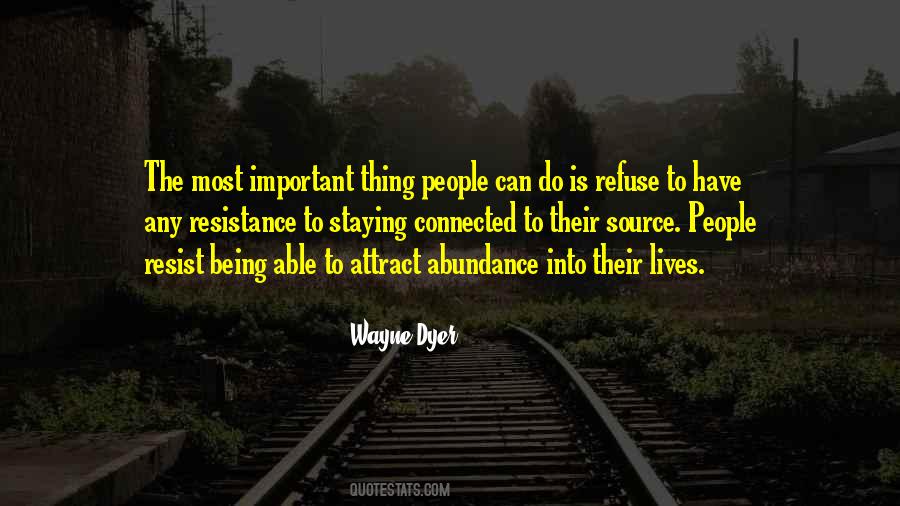 Lives Are More Important Quotes #159833