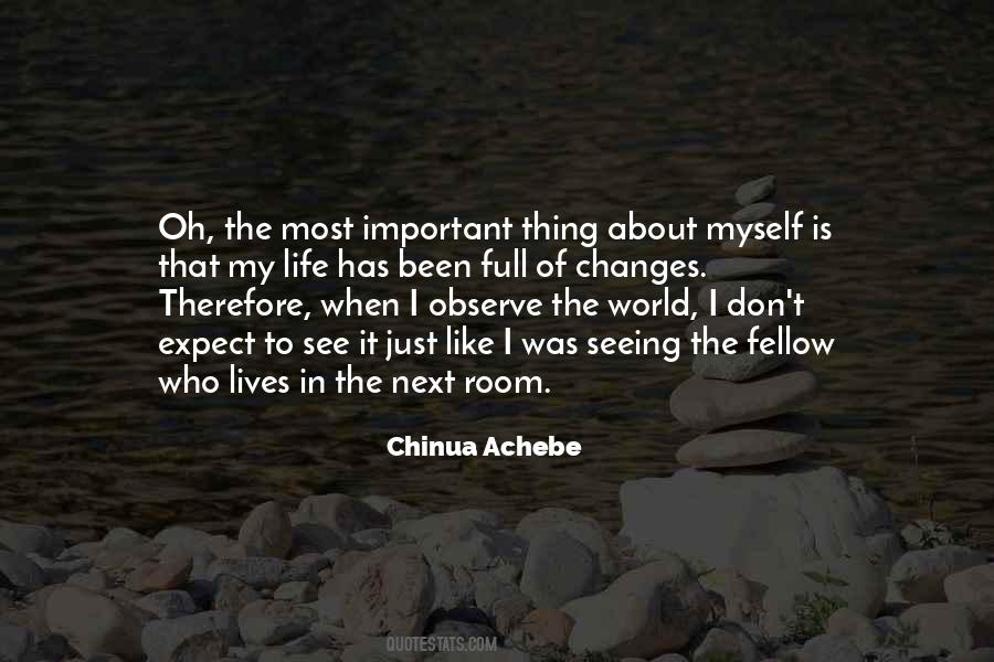 Lives Are More Important Quotes #197470
