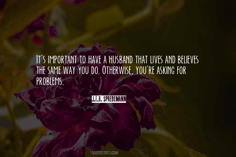 Lives Are More Important Quotes #220418