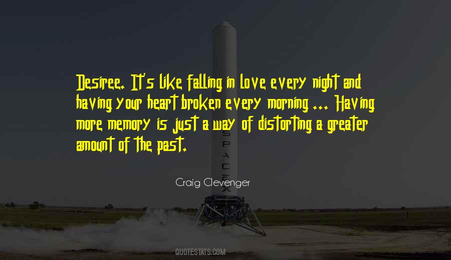 Broken Heart Memories Quotes #400330