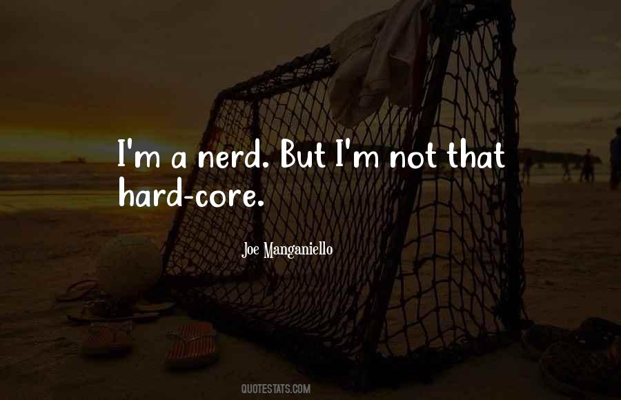 Quotes About A Nerd #1160107
