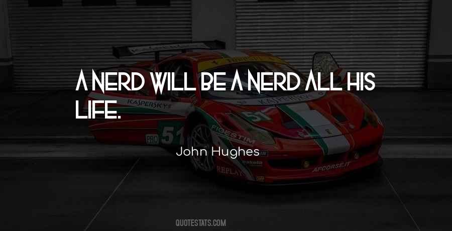 Quotes About A Nerd #1182117