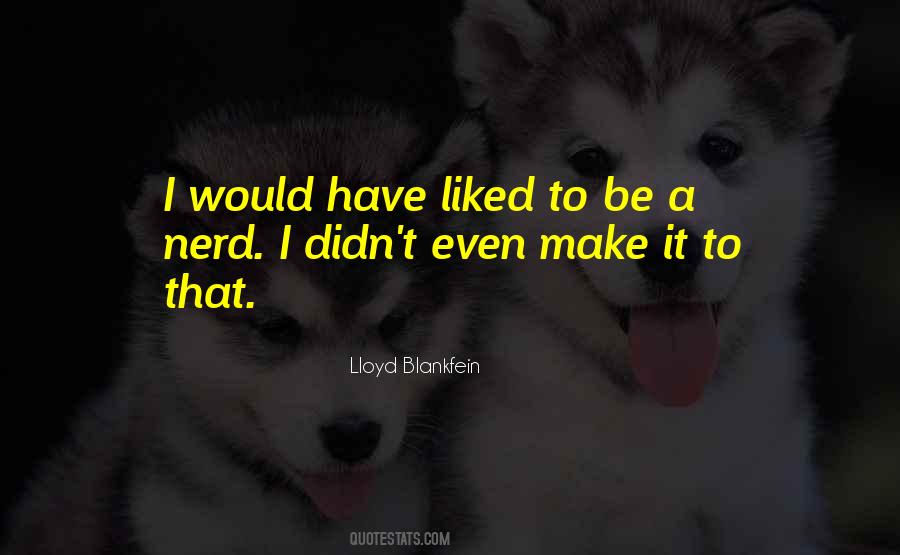 Quotes About A Nerd #1809094
