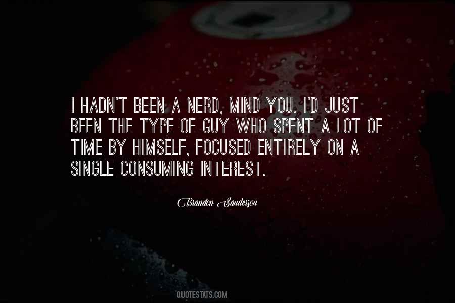 Quotes About A Nerd #1813211