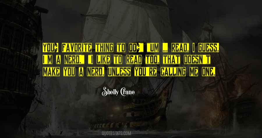 Quotes About A Nerd #341540