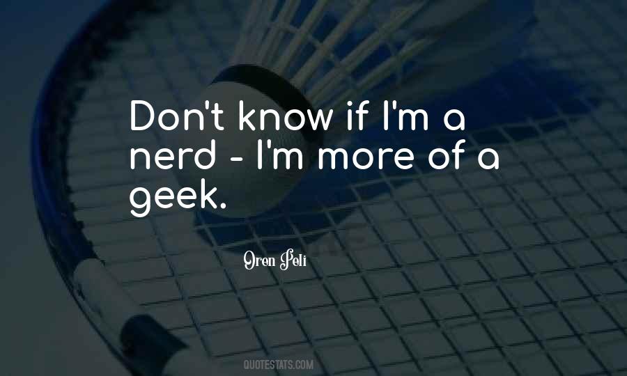 Quotes About A Nerd #390069