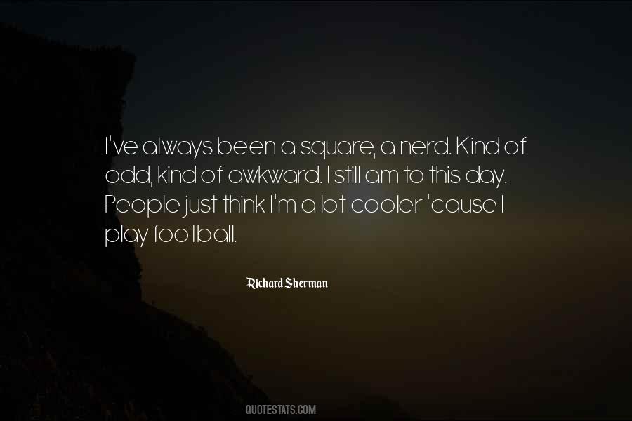 Quotes About A Nerd #925643