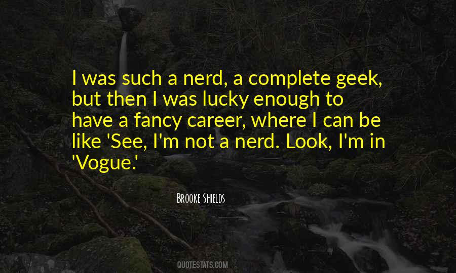 Quotes About A Nerd #948332
