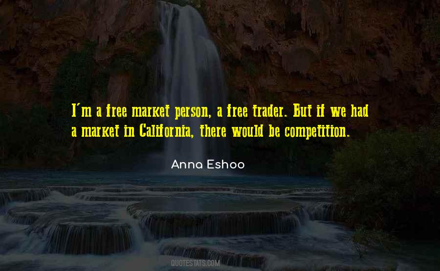 Free Market Competition Quotes #1476069
