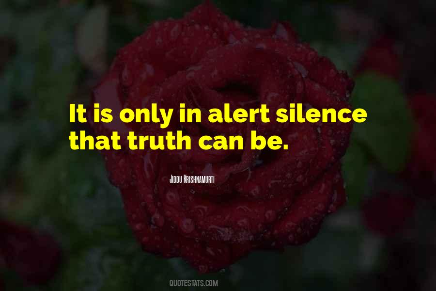 Silence Truth Quotes #1310829