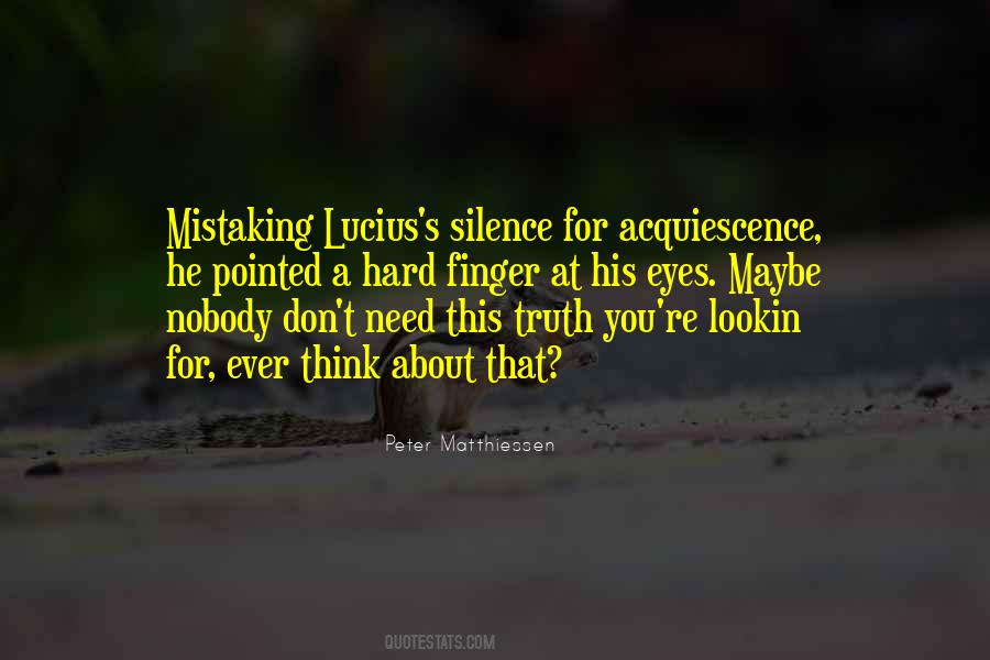 Silence Truth Quotes #1638251