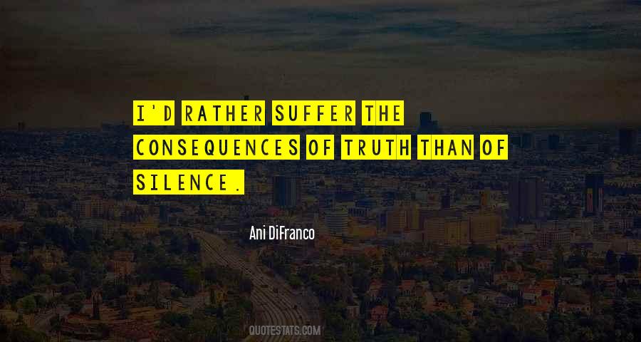 Silence Truth Quotes #1781201