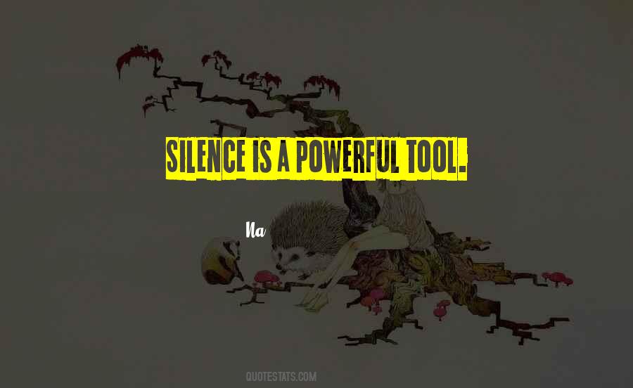 Silence Truth Quotes #476081