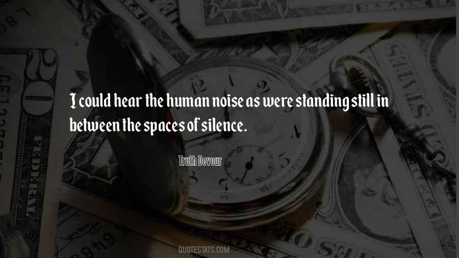 Silence Truth Quotes #696072