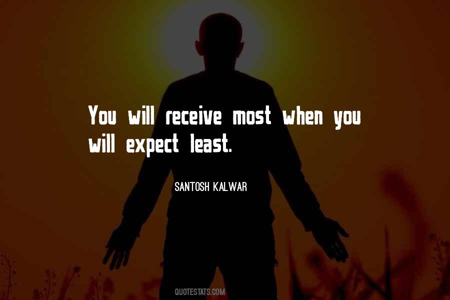 When You Expect Quotes #1133178