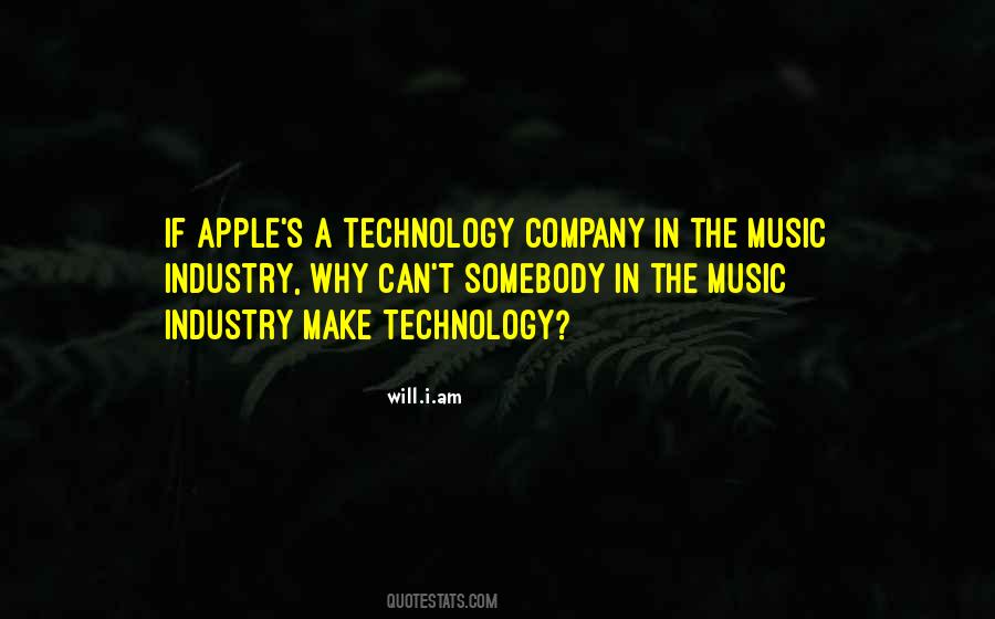 Quotes About The Technology Industry #1079477