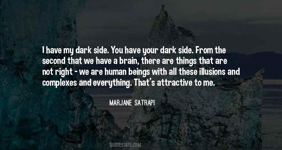 My Dark Side Quotes #1135754