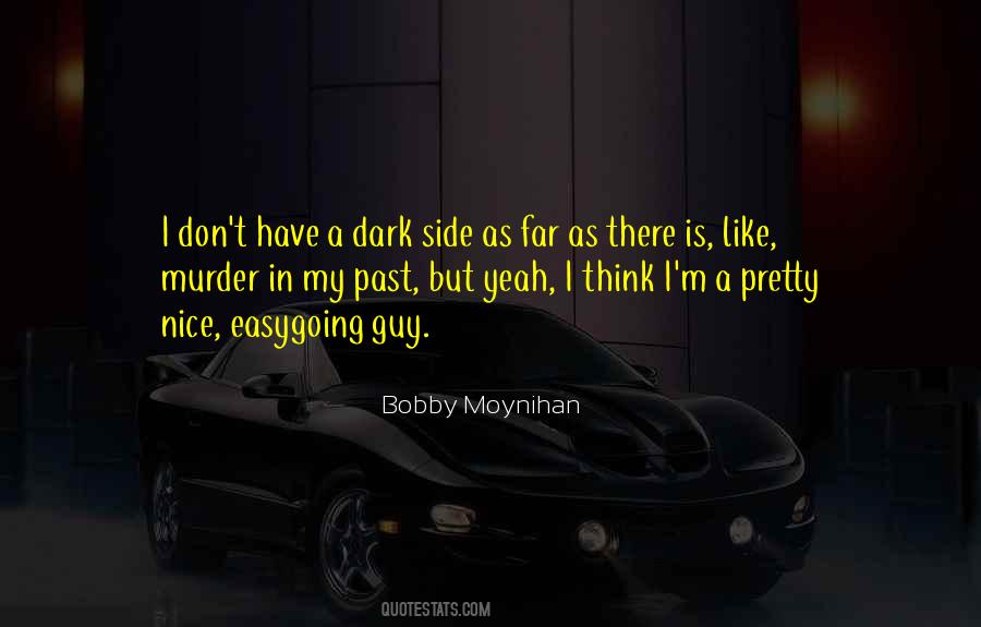 My Dark Side Quotes #359657