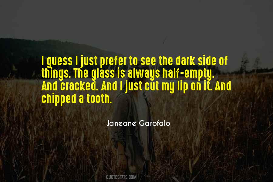 My Dark Side Quotes #388149